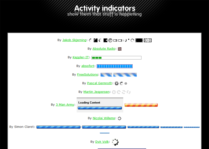 AJAX Activity indicators   Animated GIFs designed to indicate your site is doing something